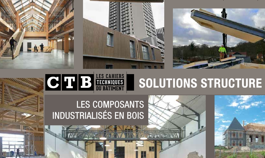 Solutions structure : les composants industrialisés en bois